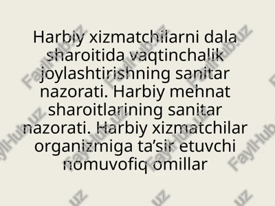 harbiyxizmatchilarni dalasharoiti va qachonlik joylashtirishning sanitarnazorati — PPTX