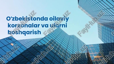 oilaviy korxonalarning asosiy tushunchalari — PPTX
