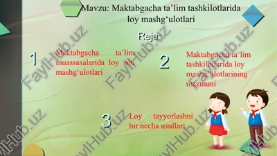 maktabgacha ta’lim tashkilotlarida loy mashg‘ulotlari — PPTX