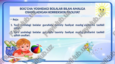 bog'cha yoshidagi bolalar bilan amalga oshiriladigan korreksion faoliyat — PPTX