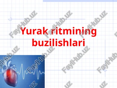 yurak ritmining buzilishlari — PPT