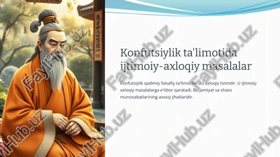 konfutsiylik ta'limotida ijtimoiy-axloqiy masalalar — PPTX
