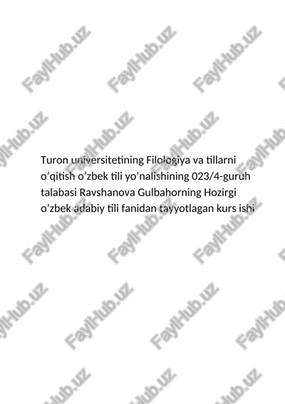 ravshanova gulbahorning o'zbek adabiy tili fanidan tayyotlagan kurs ishi — DOCX