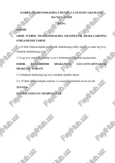 oʻzbek tilshunosligida umumiy va xususiy gramatik maʼno tavsifi — DOCX