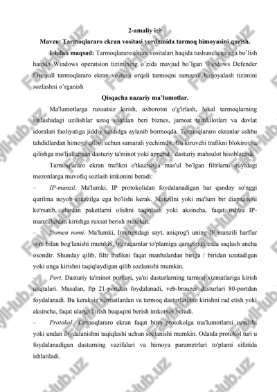 tarmoqlararo ekran vositasi yordamida tarmoq himoyasini qurish — DOCX