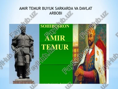 amir temur buyuk sarkarda va davlat arbobi — PPTX