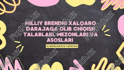 milliy brendni xalqaro darajaga olib chiqish — PDF