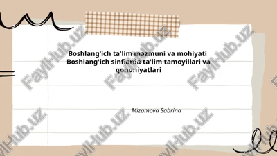 boshlang'ich ta'lim mazmuni va mohiyati — PPTX