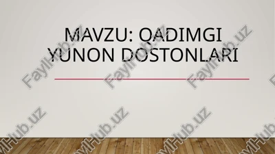 qadimgiy yunon dostonlari — PPTX