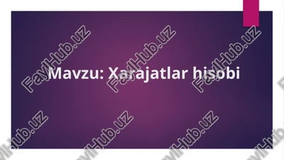 xarajatlar hisobi — PPTX