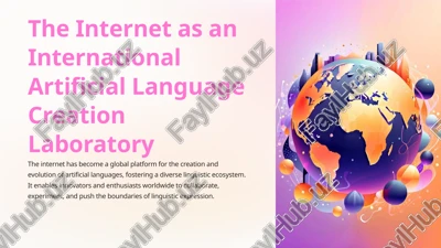 the internet as an international artificial language creation laboratory — PPTX