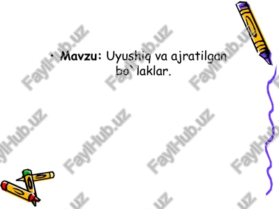 uyushiq va ajratilgan bo`laklar — PPT