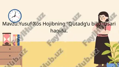 yusufxoshojibning"qutadg‘ubilig"asari — PPTX