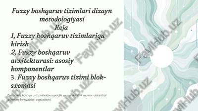fuzzy boshqaruv tizimlaridizaynmetodologiyasi — PPTX