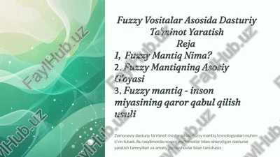 fuzzy vositalar asosida dasturiy ta'minot yaratish — PPTX