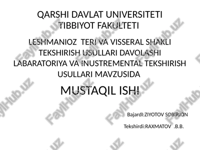 leshmanioz teri va vissral shakli tekshirish usullari — PPTX
