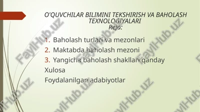 o'quvchilar bilimini tekshirish va baholash texnologiyalari — PPTX