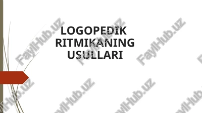 logopedik ritmikaning usullari — PPTX