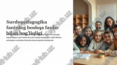 surdopedagogika fanining boshqa fanlar bilan bog'liqligi — PPTX