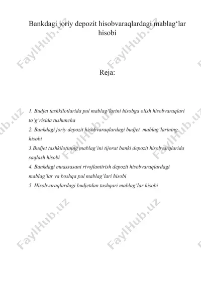bankdagi joriy dеpozit hisobvaraqlardagi mablag‘lar hisobi — DOCX