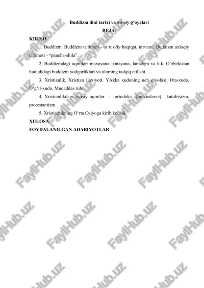 buddizm dini tarixi va asosiy gʻoyalari — DOCX