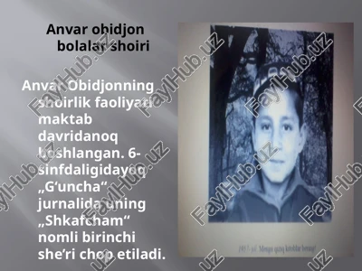 anvar obidjon bolalar shoiri — PPTX