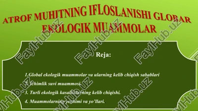 atrof muhitning ifloslanishi globar ekologik muammolar — PPT