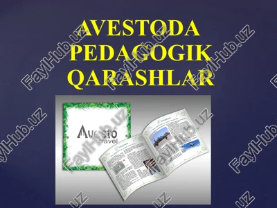 avestoda pedagogik qarashlar — PPTX