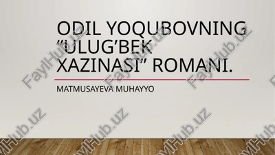 ulug’bek xazinasi — PPTX