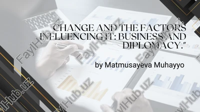 change and the factors influencing it: business and diplomacy — PDF