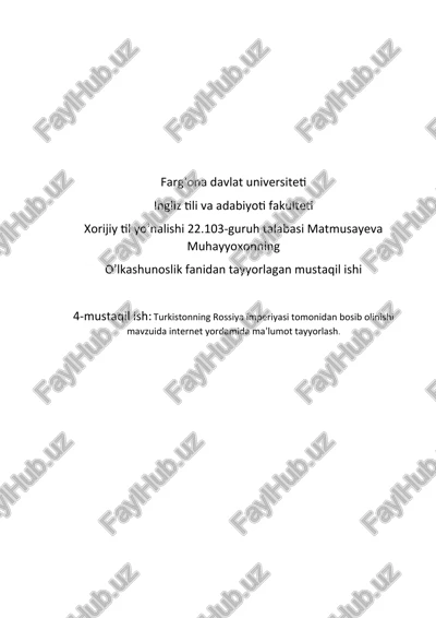 mustaqil ish: turkistonning rossiya imperiyasi tomonidan bosib olinishi — DOCX