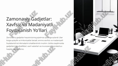 zamonaviy_gadjetlar_xavfsiz_va_madaniyatli_foydalanish_yo'llari — PPTX