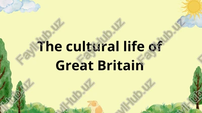 the cultural life of great britain — PPTX