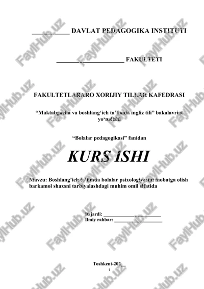 boshlang’ich ta’limda bolalar psixologiyasini inobatga olish barkamol shaxsni tarbiyalashdagi muhim omil sifatida — DOCX