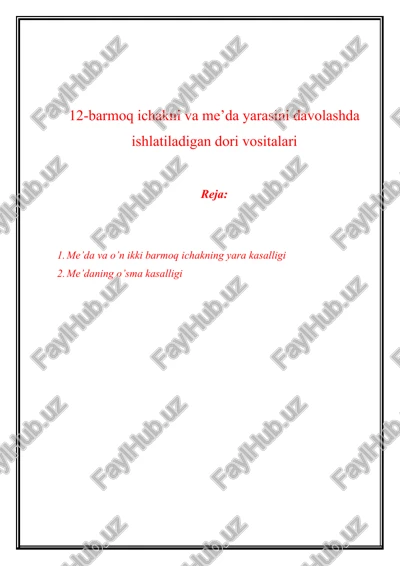 me’da va o’n ikki barmoq ichak yara kasalligi — DOCX