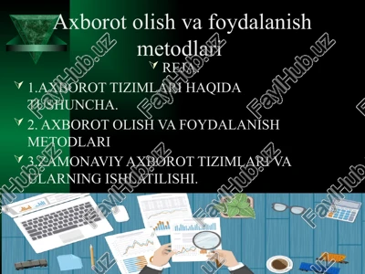 axborot olish va foydalanish metodlari — PPTX