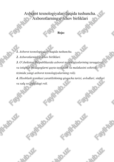axborot texnologiyalari haqida tushuncha. axborotlarning o`lchov birliklari — DOC