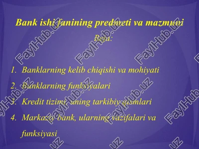 bank ishi fanining predmeti va mazmuni — PPTX