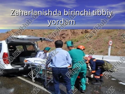 zaharlanishda birinchi tibbiy yordam — PPT