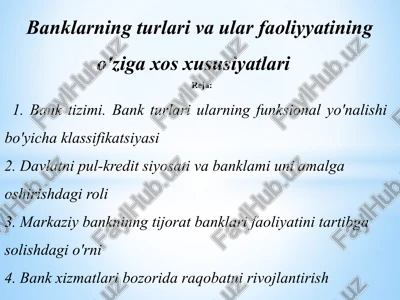 banklarning turlari va ular faoliyyatining o'ziga xos xususiyatlari — PPTX
