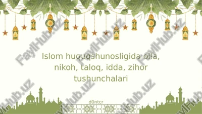 islom huquqshunosligida oila — PPTX