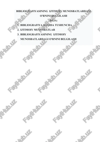 bibliografiyasining ijtimoiy munosbatlardagi o'rnini belgilash — DOCX