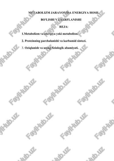 metabolizm jarayonida energiya hosil bo'lishi va sarflanishi — DOCX
