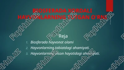 biosferada xordali hayvonlarning tutgan o'rni — PPTX