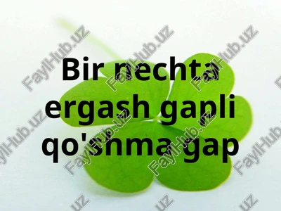 bir nechta ergash gapli qo'shma gap — PPT