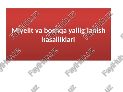 mielit va boshqa yallig'lanishkasalliklari — PPTX