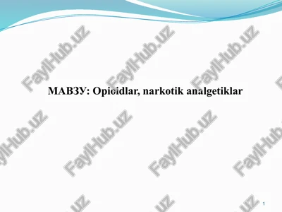 opioidlar, narkotikanalgetiklar — PPTX