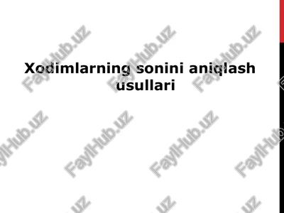 xodimlarning sonini aniqlash usullari — PPT