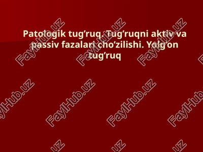 patologik tug’ruq — PPTX