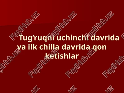 tug’ruqni uchinchi daur va ikkilla daur daqon ketishlar — PPTX